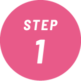 STEP 1